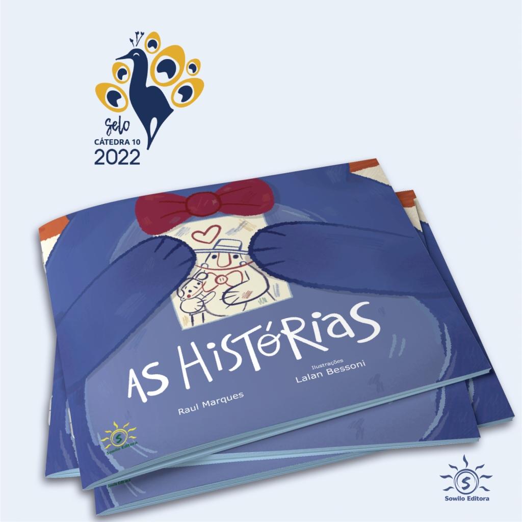 “As histórias” recebe o selo Cátedra 10/2022