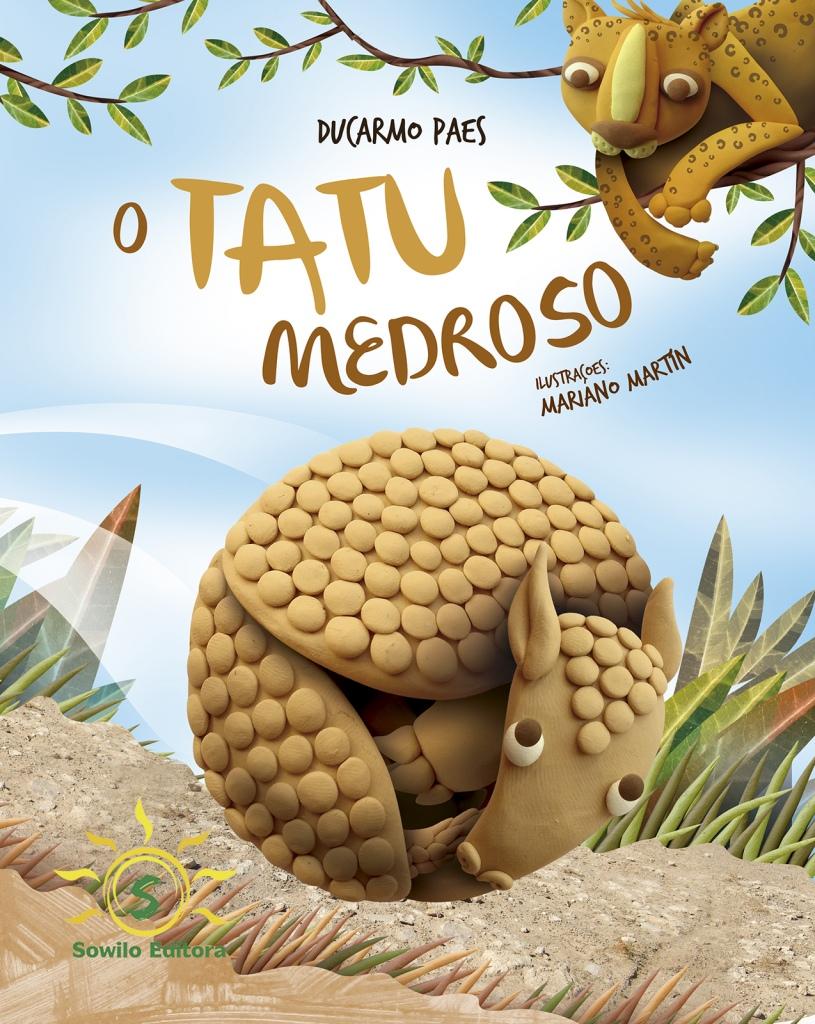 O TATU MEDROSO