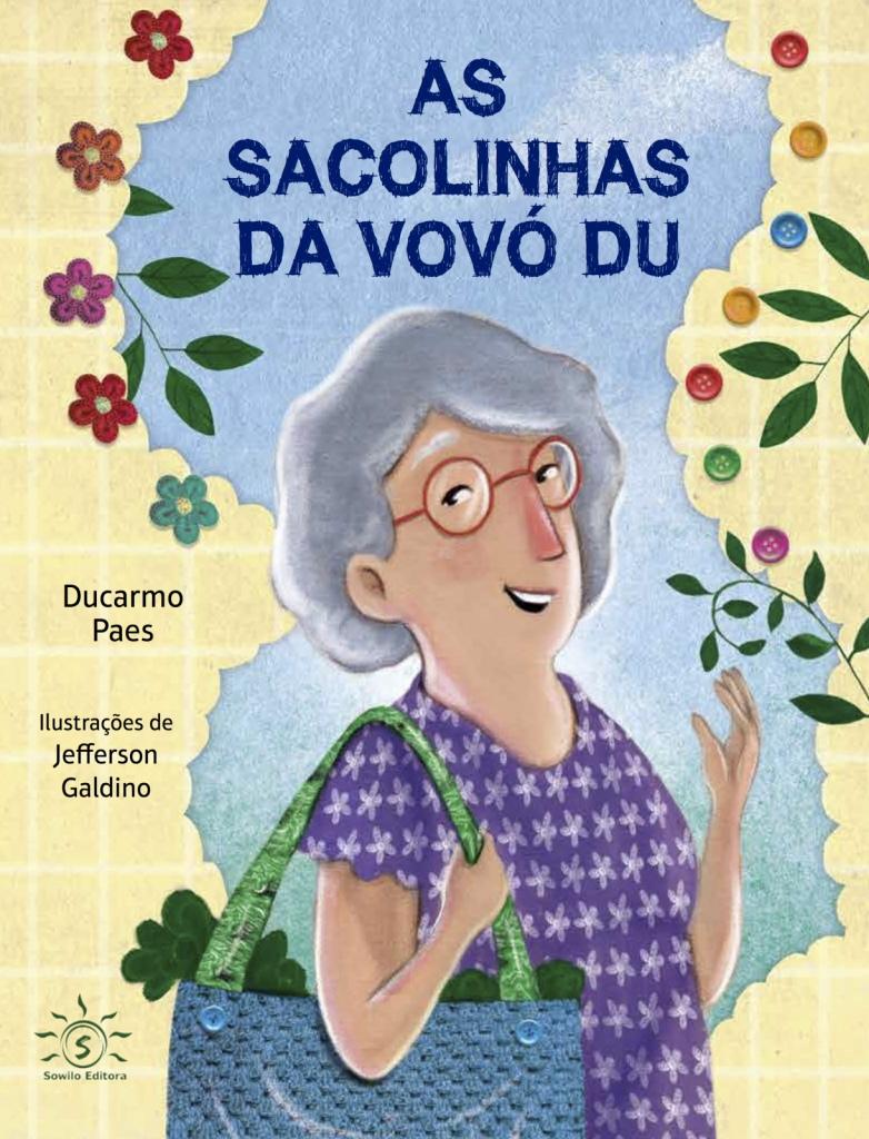 AS SACOLINHAS DA VOVÓ DU