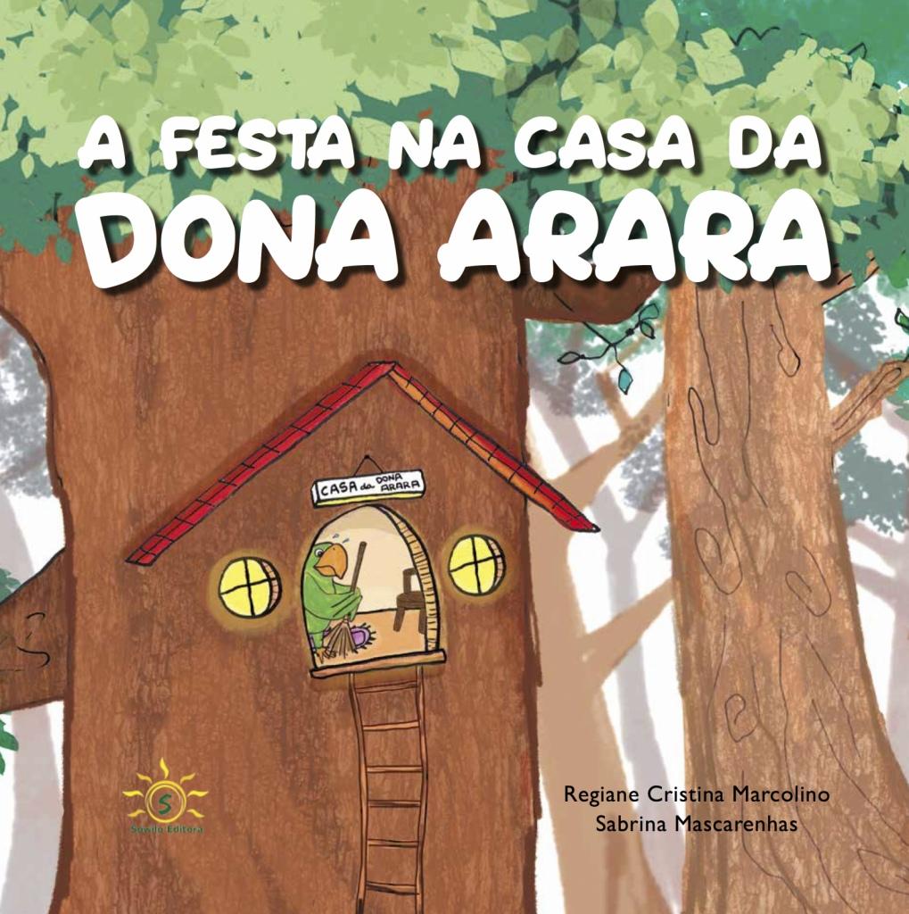 A FESTA NA CASA DA DONA ARARA