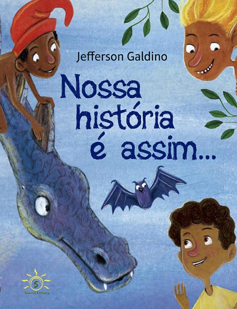 NOSSA HISTÓRIA É ASSIM...