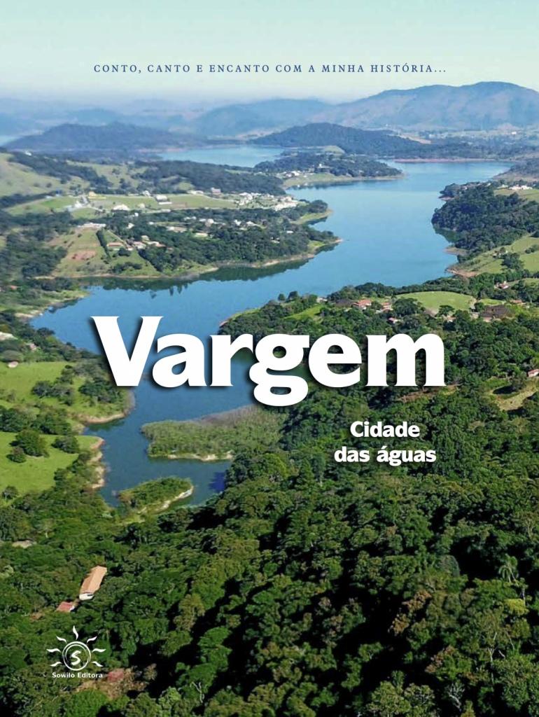 VARGEM : CIDADE DAS ÁGUAS