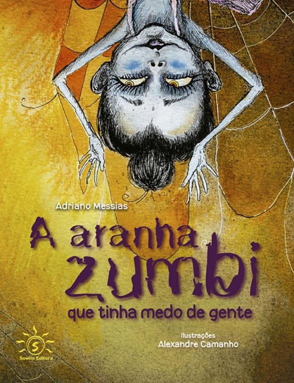 A ARANHA ZUMBI QUE TINHA MEDO DE GENTE