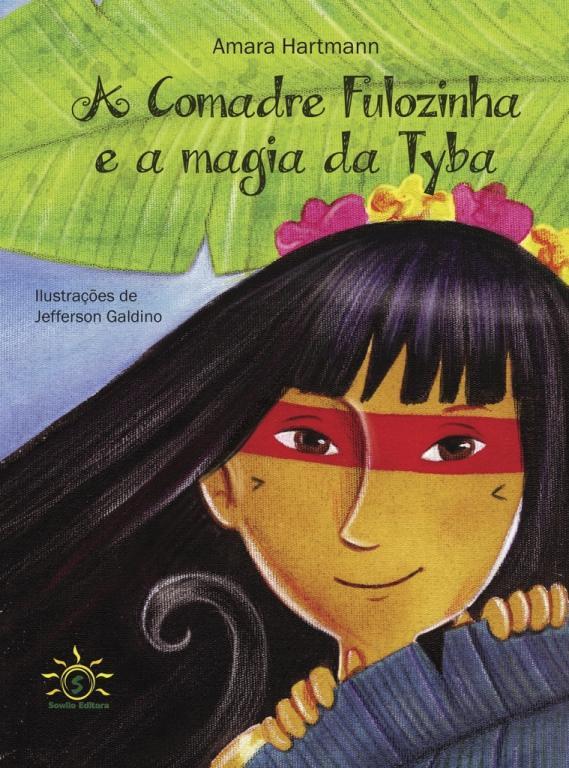 A COMADRE FULOZINHA E A MAGIA DE TYBA