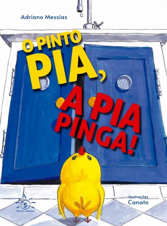 O PINTO PIA, A PIA PINGA!