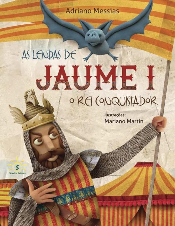 AS LENDAS DE JAUME I, O REI CONQUISTADOR