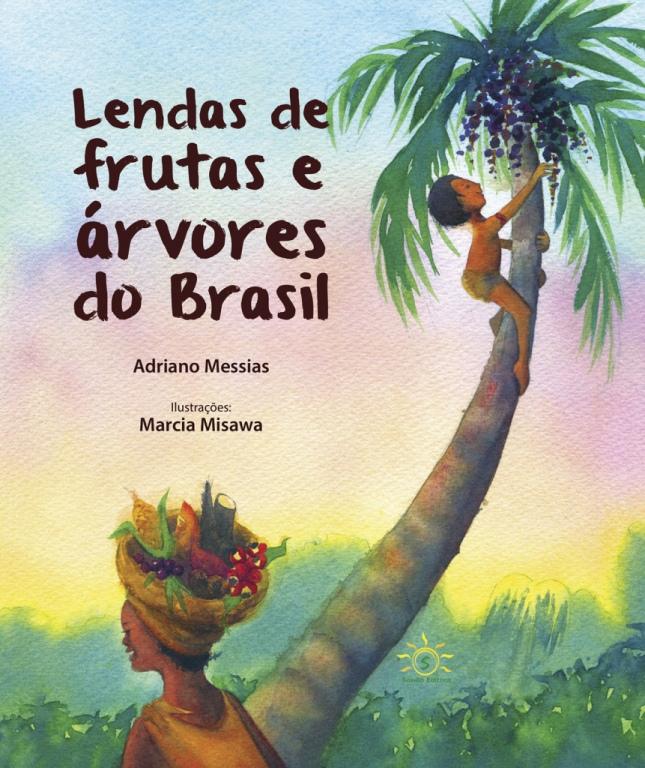 LENDAS DE   FRUTAS E ÁRVORES DO BRASIL