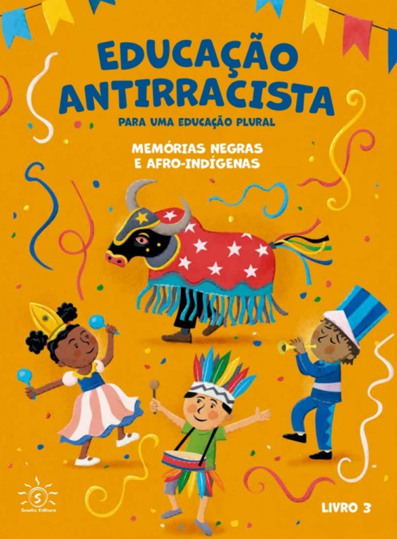 EDUCAÇÃO ANTIRRACISTA PARA UMA EDUCAÇÃO PLURAL - 3