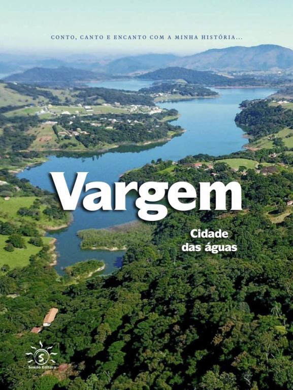 VARGEM : CIDADE DAS ÁGUAS