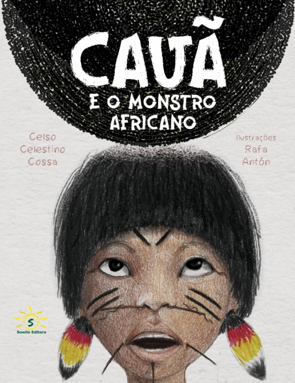 CAUÃ E O MONSTRO AFRICANO